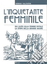 L'inquietante femminile da Lilith alla femme fatale. La stirpe della grande madre