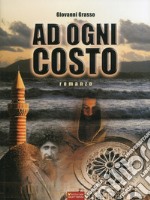 Ad ogni costo libro