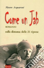 Come un Jab libro