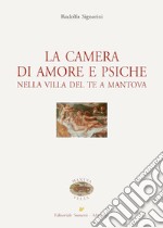 LA camera di amore e psiche nella Villa del Te a Mantova libro