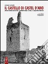 Il castello di Castel d'Ario libro di Mantovani Gabriella
