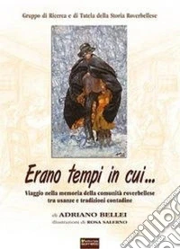 Erano tempi in cui libro
