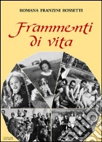 Frammenti di vita