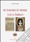 Pietroadamo De' Micheli. Teofilo Folengo libro