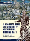 Il Reggimento Nembo e lo Squadrone F nell'operazione Herring n° 1 libro di Benfatti Carlo