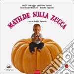 Matilde sulla zucca libro