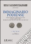 Immaginario podiense. Ovvero compendio dei personaggi fantastici, animali mansueti e ferini che ancora vivono nel circondario delle Corti del Poggio libro