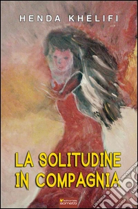 La solitudine in compagnia libro
