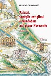 Palazzi, famiglie ostigliesi e Mondadori nel primo Novecento. Vol. 2 libro di Chiavegatti Franco