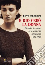 E Dio creò la donna libro