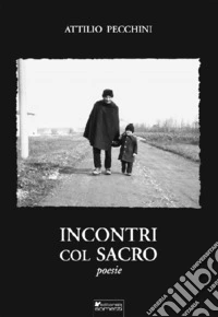 Incontri col sacro