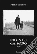 Incontri col sacro