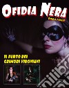 Ofidia nera. Insidia fatale! Il furto dei grimori vidoniani. Fotoromanzo. Ediz. illustrata libro