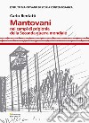 Mantovani nei campi di prigionia della Seconda guerra mondiale libro di Benfatti Carlo