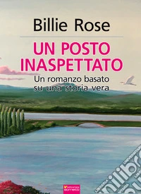 Un posto inaspettato libro