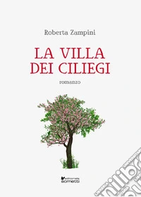 La villa dei ciliegi