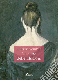 La rupe delle illusioni