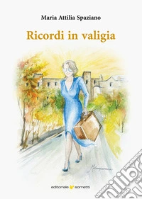 Ricordi in valigia libro