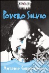 Povero Silvio libro