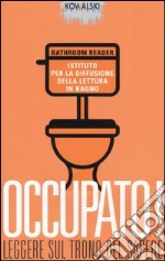 Occupato! Leggere sul trono del sapere