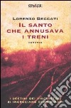 Il santo che annusava i treni libro