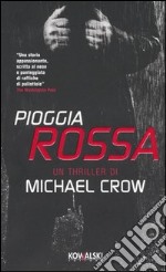 Pioggia rossa libro