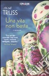 Una vita non basta libro