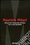 Del perchè l'economia africana non è mai decollata libro