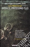 Odia il prossimo tuo libro