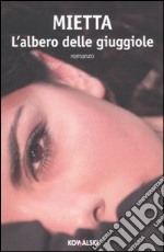 L'albero delle giuggiole libro