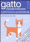 Il gatto. Manuale d'istruzioni libro di Brunner David Stall Sam