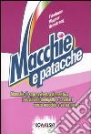 Macchie e patacche libro