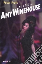 Su e giù con Amy Winehouse libro