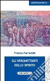 Gli spaghettanti dello spirito libro