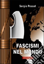 Fascismi nel mondo libro