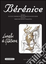 Bérénice. Luoghi di frontiera. Vol. 46 libro