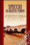 Specchi di questo tempo libro