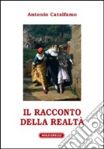 Il racconto della realtà libro