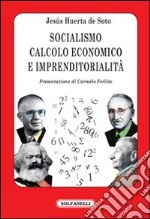 Socialismo, calcolo economico e imprenditorialità libro