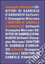 I genitori di Gabriele D'Annunzio nei racconti del figlio libro