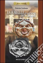 I gemelli di Caere. Anime etrusche. Vol. 1 libro