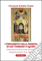 I fondamenti della persona in san Tommaso d'Aquino libro