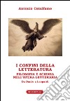 I confini della letteratura. Filosofia e scienza nell'opera letteraria. Da Dante a Leopardi libro