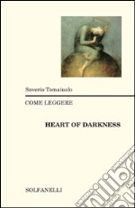 Come leggere «Heart of darkness»