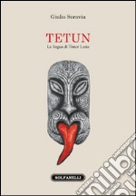Tetun. La lingua di Timor Leste