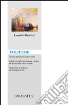 Polifemo. Drama satirico en clave criolla. Ediz. italiana, inglese, francese e tedesca libro