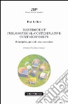 Handbook of philosophical-contemplative companionships. Principles, procedures, exercises libro di Lahav Ran