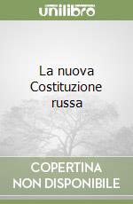 La nuova Costituzione russa