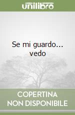 Se mi guardo... vedo libro