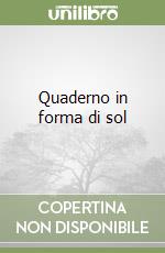 Quaderno in forma di sol libro